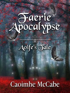 Faerie Apocalypse by Caoimhe McCabe