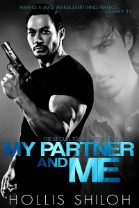 My Partner and Me by Hollis Shiloh