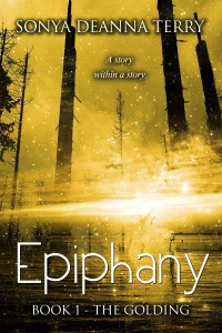 Epiphany - The Golding by Sonya Deanna Terry