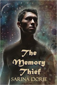 The Memory Thief by Sarina Dorie