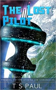 The Lost Pilot by T.S. Paul
