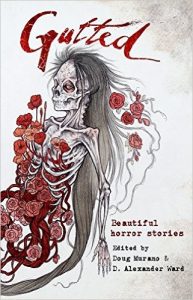 Gutted: Beautiful Horror Stories