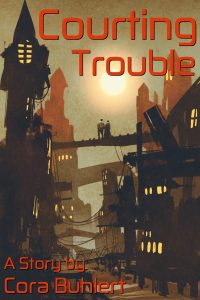 Courting Trouble by Cora Buhlert