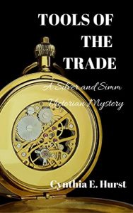 Tools of the Trade by Cynthia E. Hurst