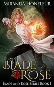 Blade and Rose by Miranda Honfleur
