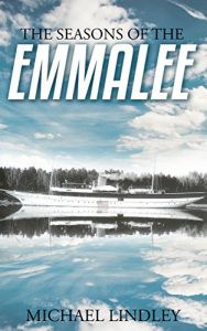 The Seasons of the EmmaLee by Michael Lindley