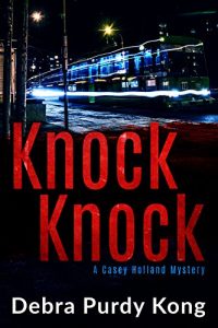 Knock Knock by Debra Purdy Kong