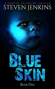 Blue Skin by Steven Jenkins