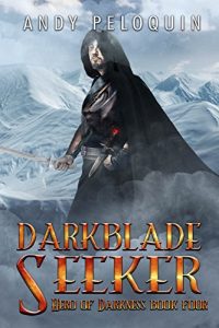 Darkblade Seeker by Andy Peloquin