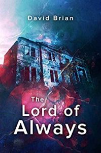 The Lord of Always by David Brian