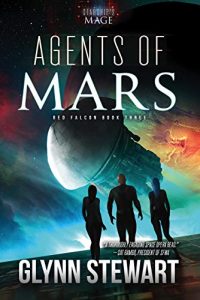 Agents of Mars by Glynn Stewart