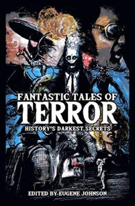 Fantastic Tales of Terror, edited by Eugene Johnson