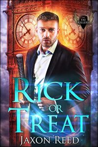 Rick or Treat by Jaxon Reed