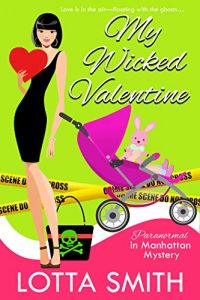 My Wicked Valentine by Lotta Smith