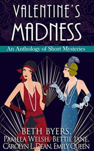 Valentine's Madness, edited by Beth Byers