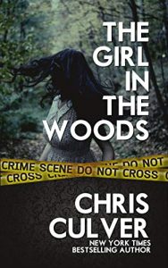 The Girl in the Woods by Chris Culver