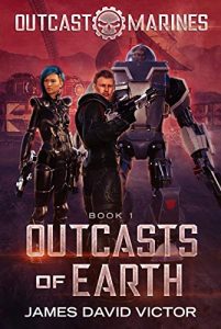 Outcasts of the Earth by James David Victor
