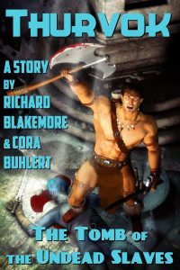 The Tomb of the Undead Slaves by Richard Blakemore and Cora Buhlert