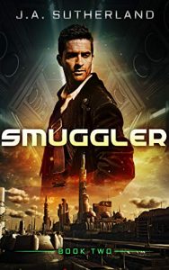Smuggler by J.A. Sutherland