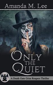Only the Quiet by Amanda M. Lee