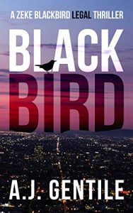 Blackbird by A.J. Gentile