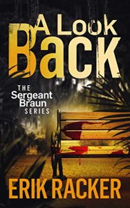 A Look Back by Erik Racker