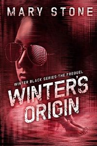 Winter's Origin by Mary Stone