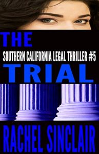 The Trial by Rachel Sinclair