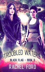 Troubled Waters by Rachel Ford