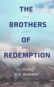 The Brothers of Redemption by D.E. Murray