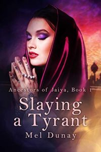 Slaying a Tyrant by Mel Dunay