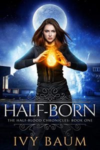 Half-Born by Ivy Baum