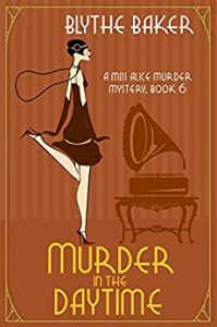 Murder in the Daytime by Blythe Baker