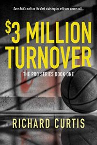 The $3 Million Turnover by Richard Curtis