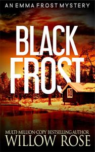 Black Frost by Willow Rose