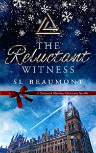 The Reluctant Witness by S.L. Beaumont