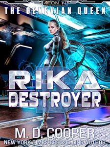 Rika Destroyer by M.D. Cooper