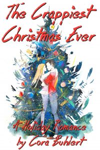 The Crappiest Christmas Ever by Cora Buhlert