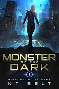 Monster of the Dark by K.T. Belt