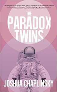 The Paradox Twins by Joshua Chaplinsky