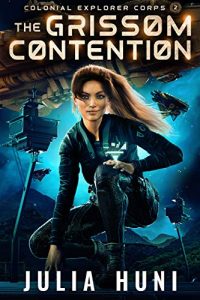 The Grissom Contention by Julia Huni