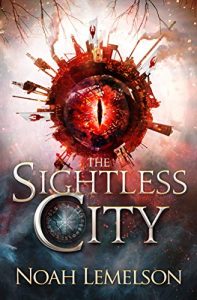 The Sightless City by Noah Lemelson