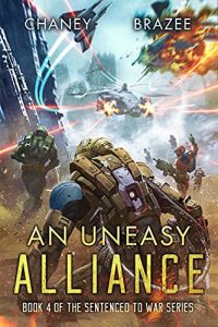 An Uneasy Alliance by Jonathan P. Brazee and J.N. Cheney