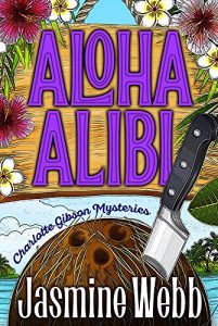 Aloha Alibi by Jasmine Webb