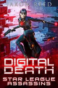 Digital Death by Jaxon Reed