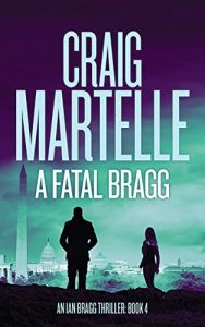 A Fatal Bragg by Craig Martelle