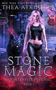 Stone Magic by Thea Atkinson
