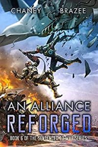 An Alliance Reforged by Jonathan P. Brazee and J.N. Chaney