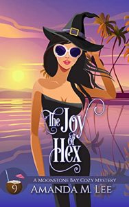 The Joy of Hex by Amanda M. Lee