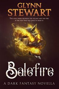Balefire by Glynn Stewart